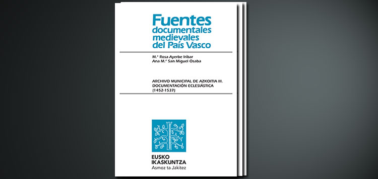 Fuentes Documentales: Azkoitia