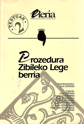 Prozedura Zibileko Lege berria