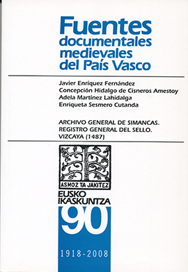 Archivo General de Simancas. Registro General del Sello. Vizcaya (1487)
