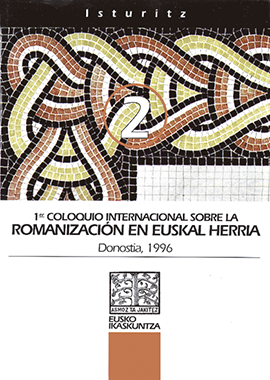 1er. Coloquio Internacional sobre la Romanización en Euskal Herria