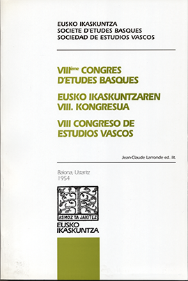 VIIIème Congres d´Etudes Basques: Baiona, Ustaritz 1954