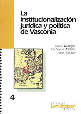 La institucionalización jurídica y política de Vasconia