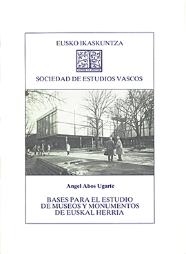 Bases para el estudio de museos y monumentos de Euskal Herria