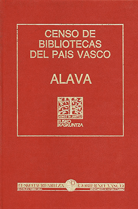 Censo de bibliotecas del País Vasco. Álava