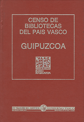 Censo de bibliotecas del País Vasco. Guipúzcoa