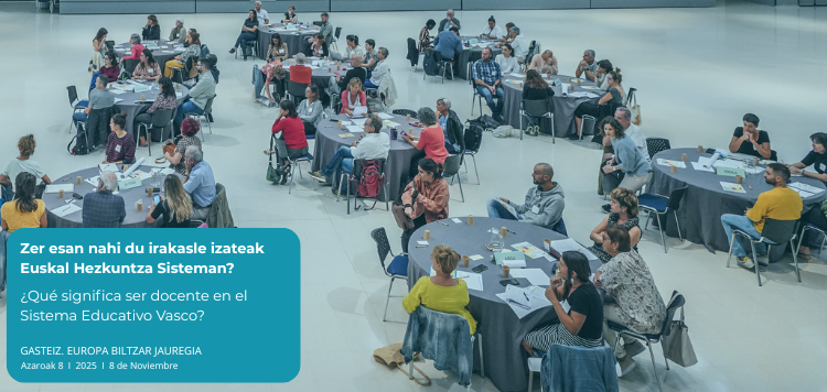 Zer esan nahi du irakasle izateak Euskal Hezkuntza Sisteman?