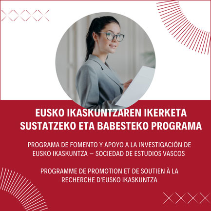 2ª convocatoria. Programa de fomento y apoyo a la investigación de Eusko Ikaskuntza - Sociedad de Estudios Vascos 